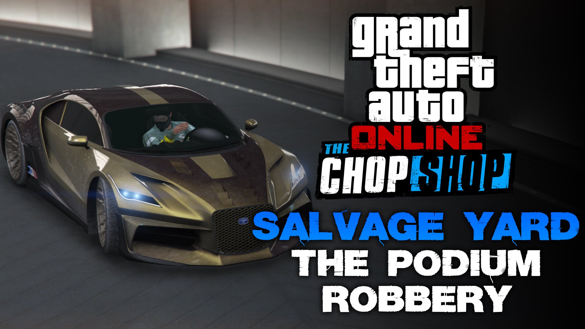 The Chop Shop: The Podium Robbery