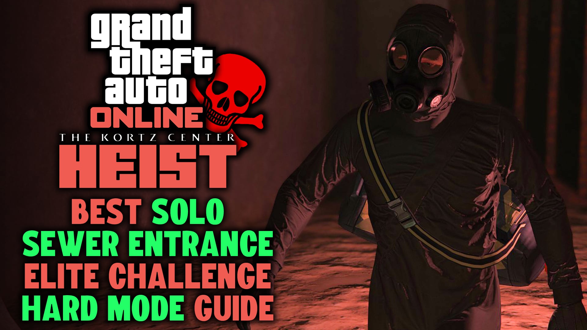 How to Complete the Kortz Center Heist Solo on Hard Mode Using the Sewer Approach