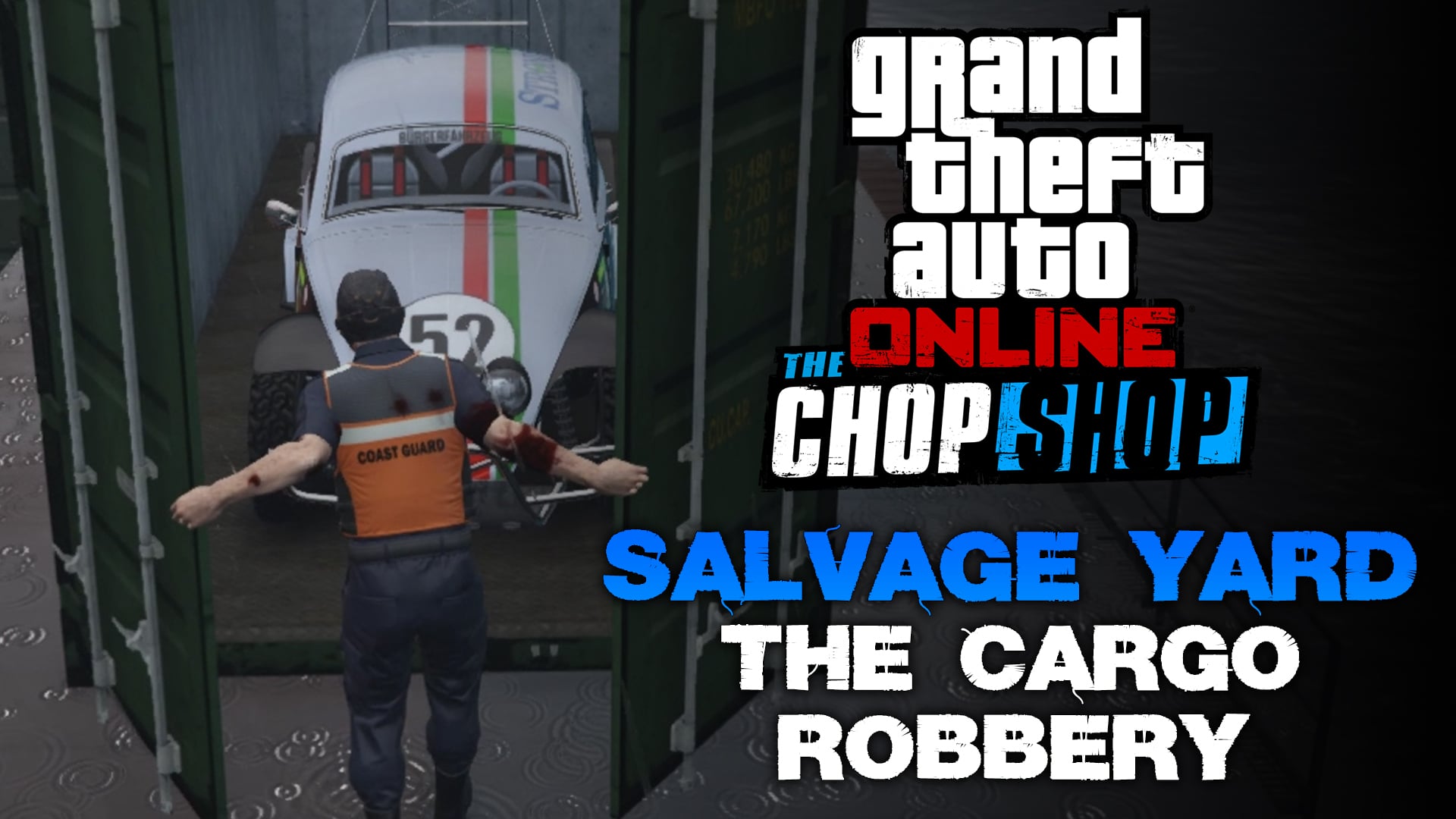 The Chop Shop: The Cargo Ship Robbery