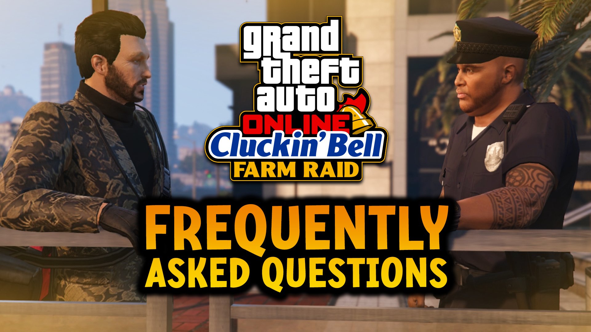 Cluckin' Bell Farm Raid Payout, Cooldown Time, Rewards & Other FAQs
