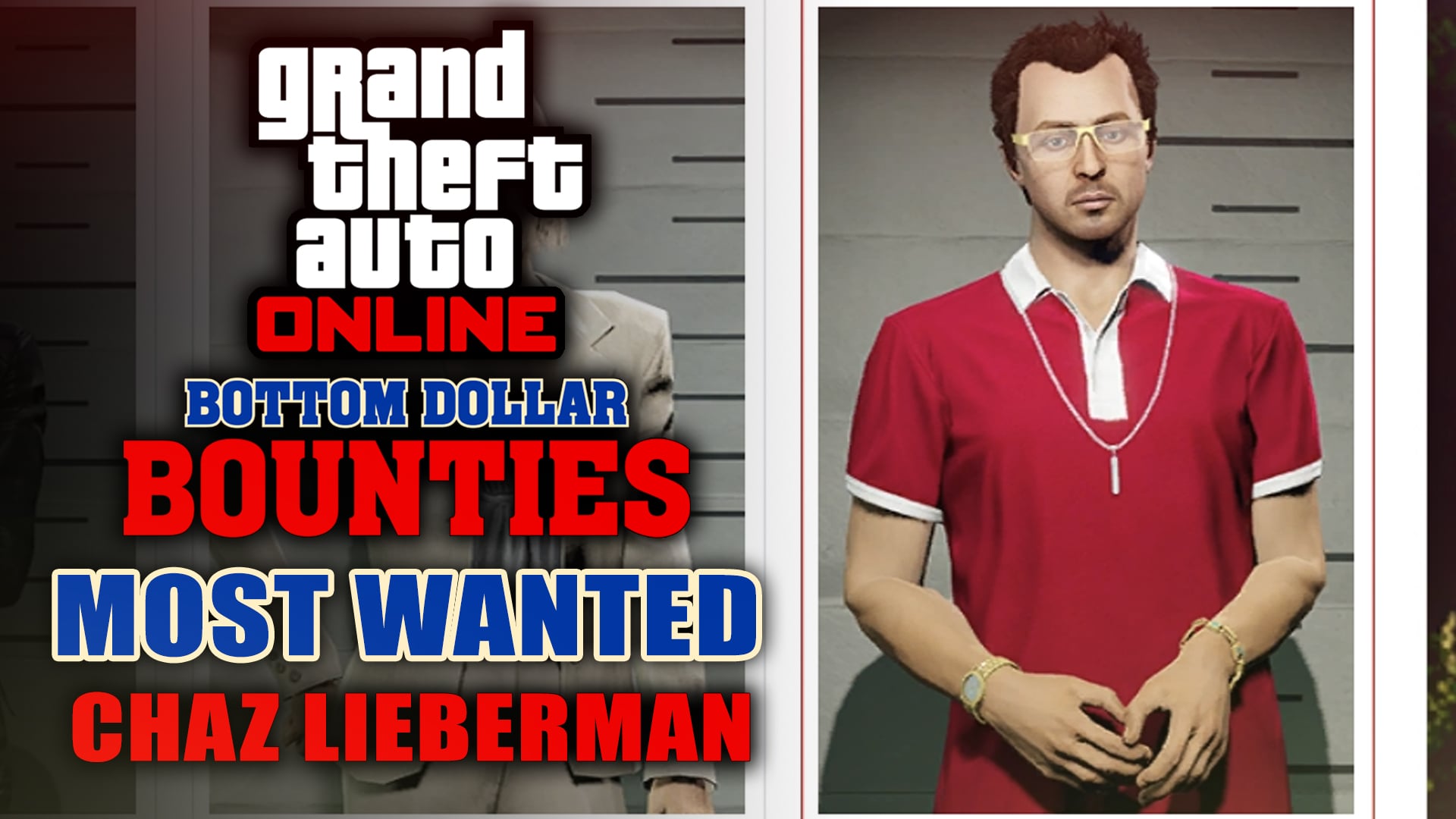 Bottom Dollar Bounties Most Wanted Bounty: Chaz Lieberman