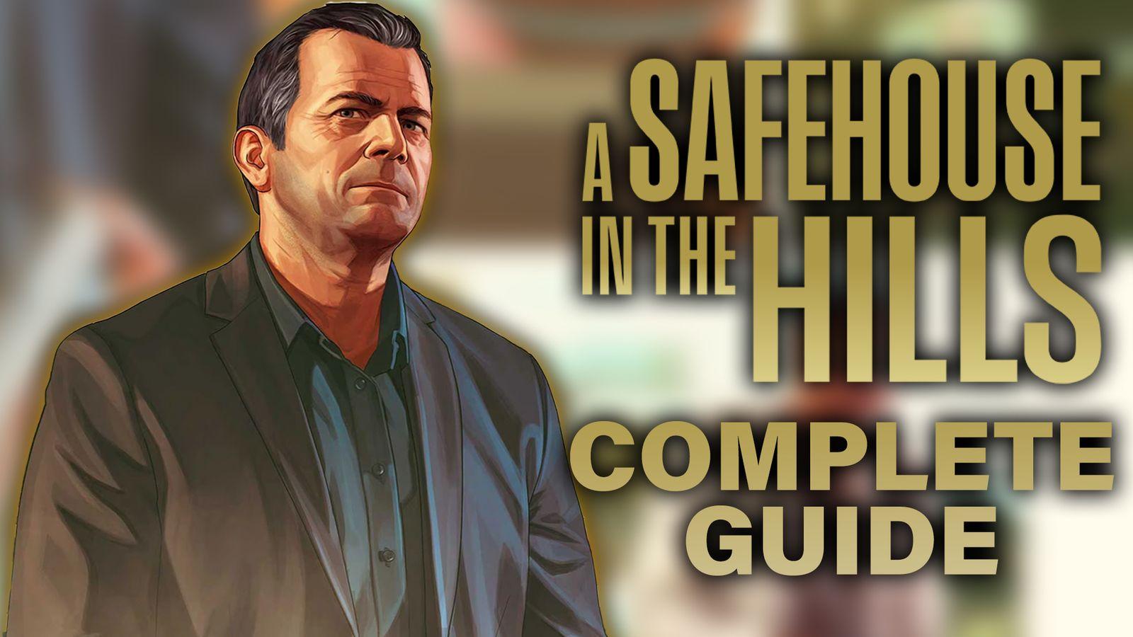Complete walkthrough of everything you need to know about 'A Safehouse in the Hills' DLC.
