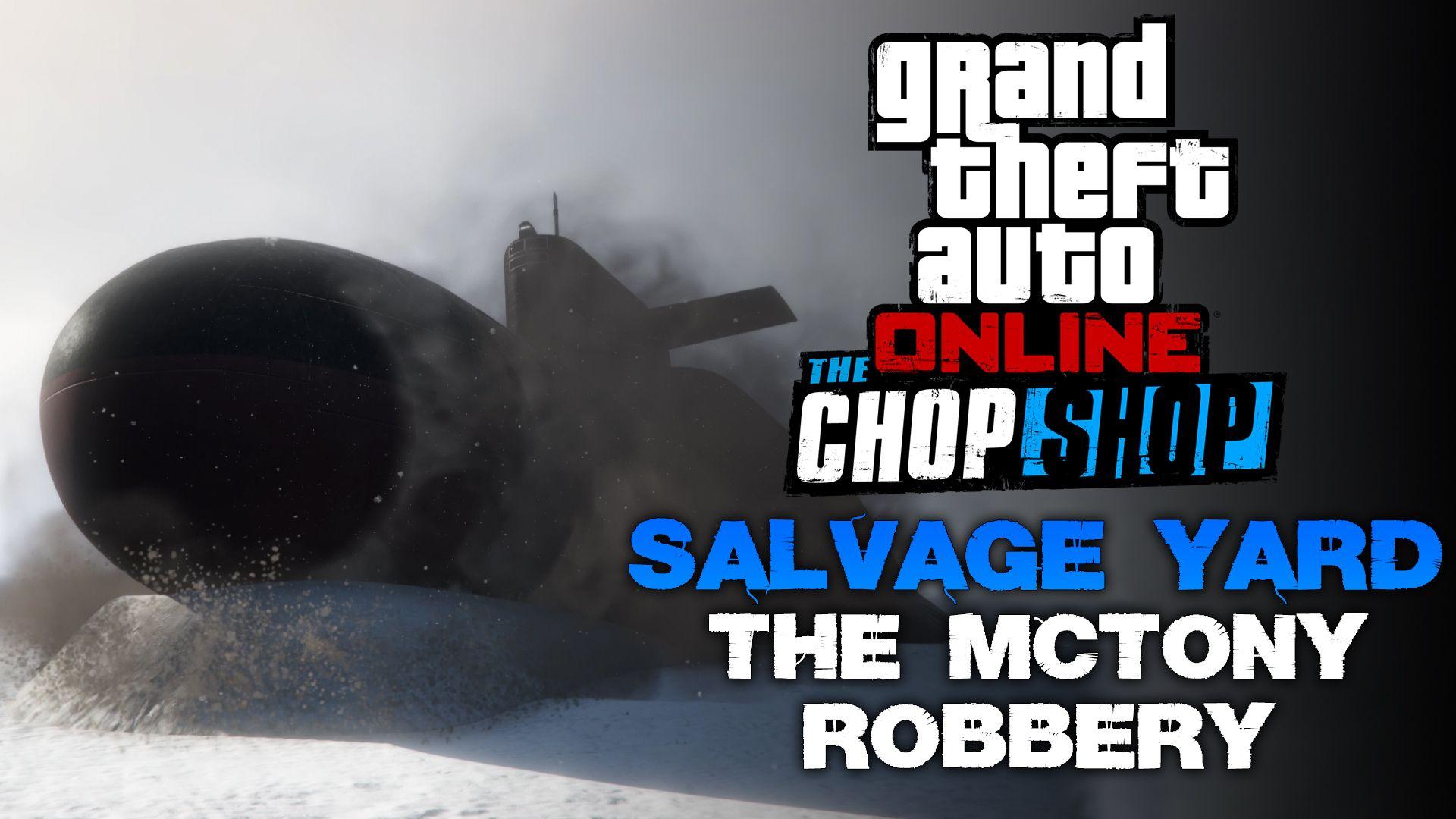 The Chop Shop: The McTony Robbery