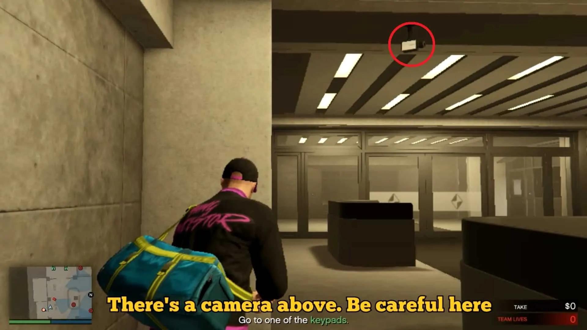 The security camera inside the security lobby area you need to be careful about