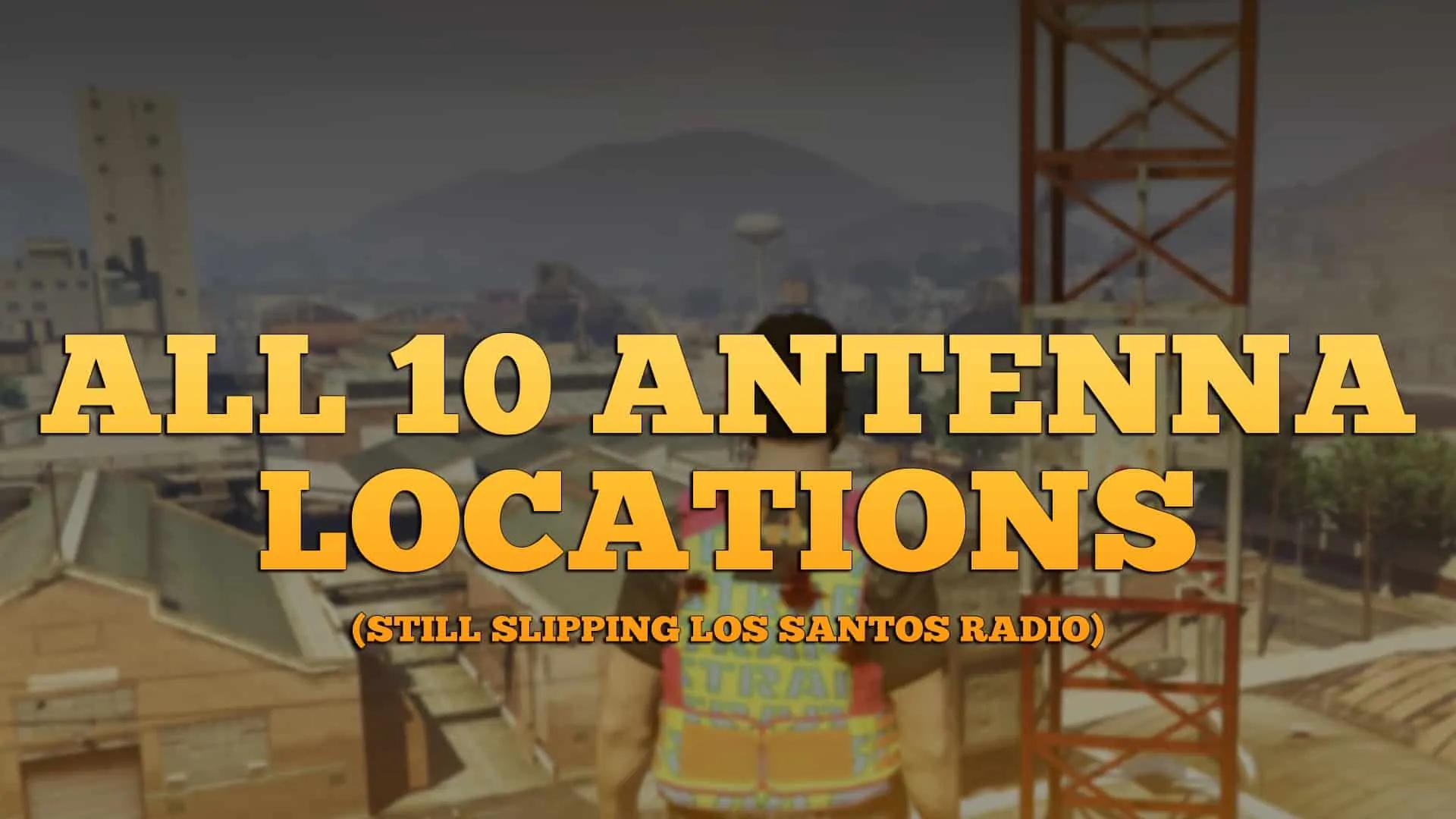 All 10 Radio Antenna Locations In GTA Online