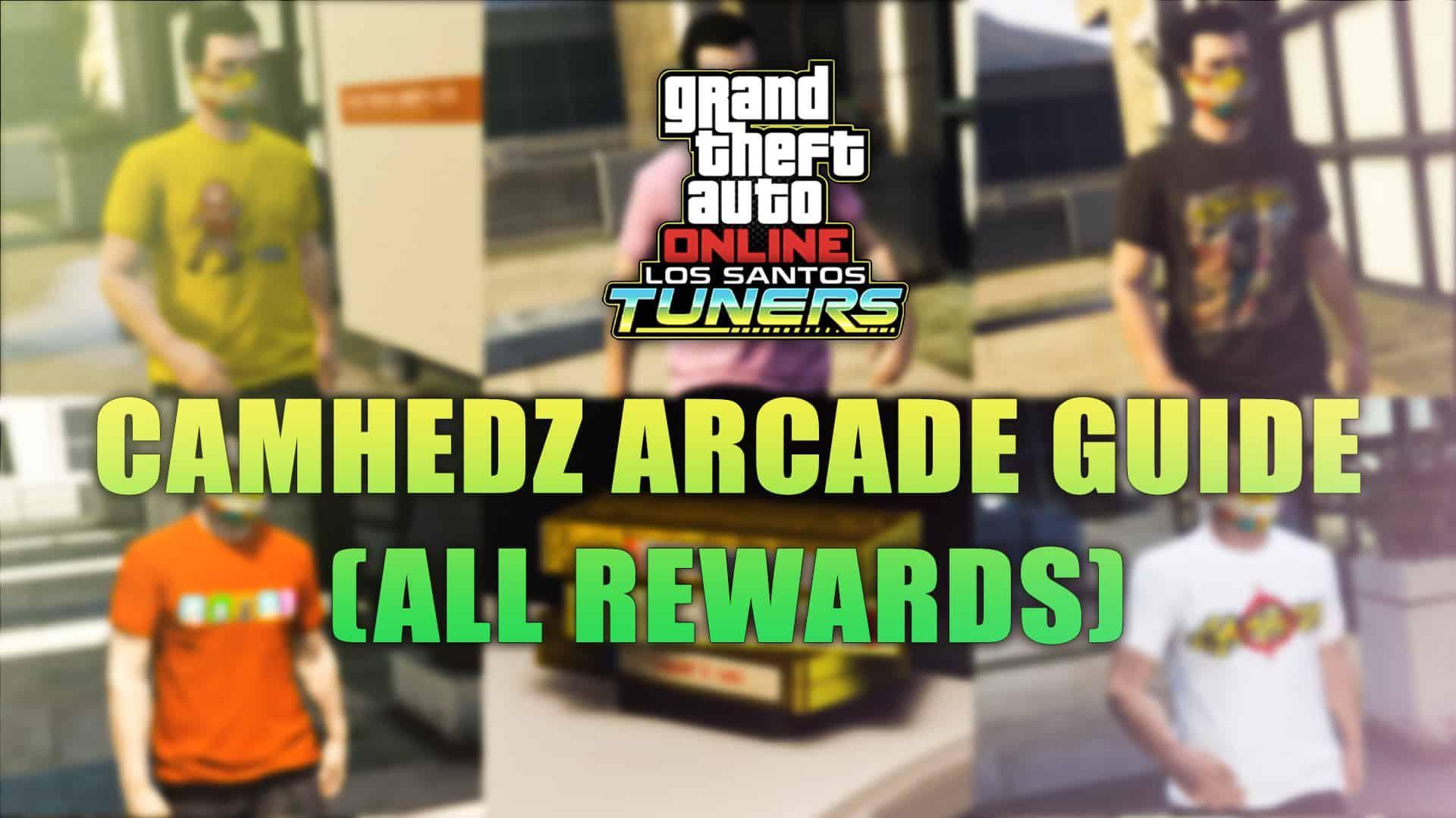 GTA Online Arcade Machine Guide — CAMHEDZ (Los Santos Tuners)