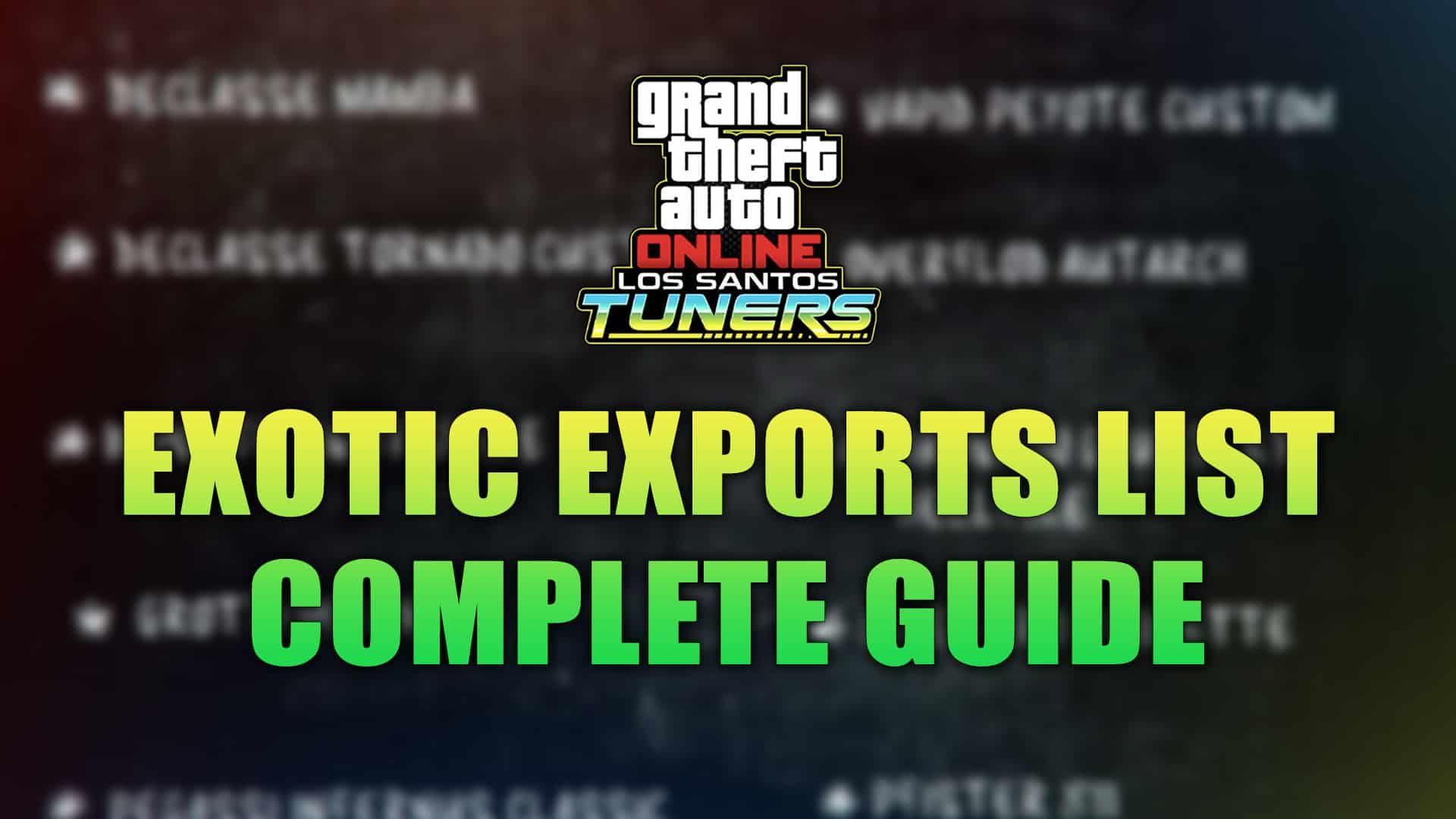 Exotic Exports List Locations — Los Santos Tuners
