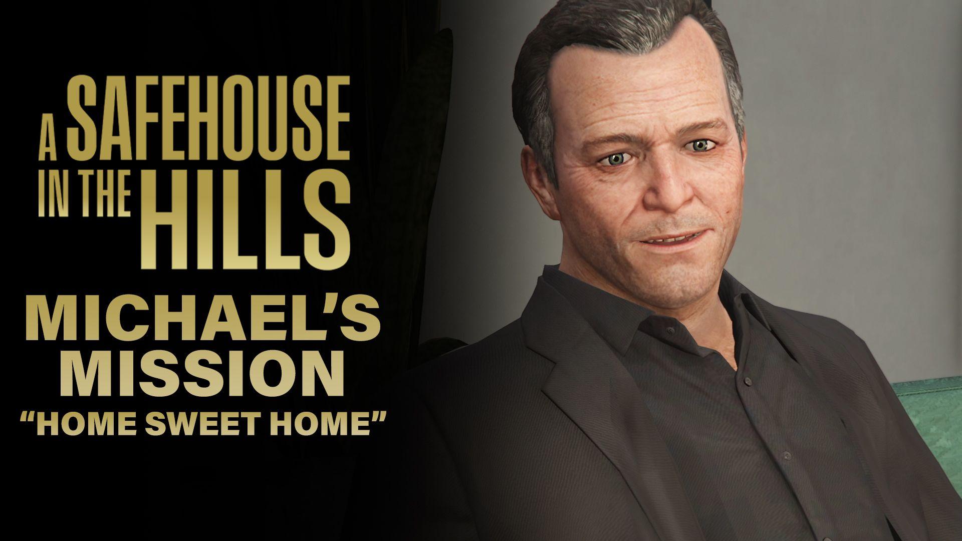 GTA Online: Secret Michael Mission "Home Sweet Home" Guide