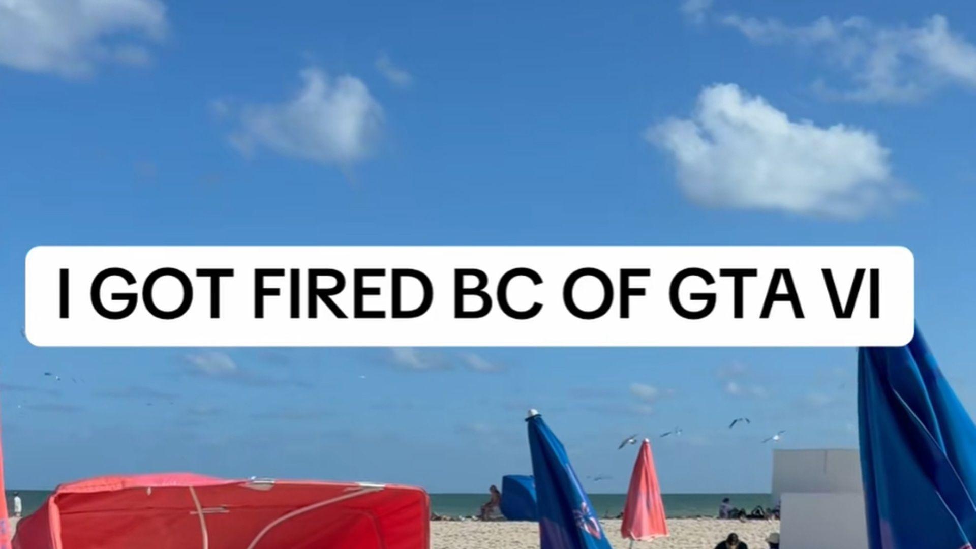 A TikToker says he was fired after revealing GTA 6's Miami Beach gear early.