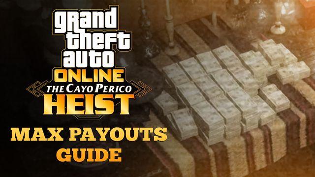 Cayo Perico Heist Payout List, Cooldowns, Bonus Payouts and All Targets